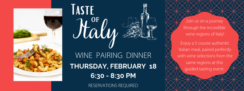Taste of Italy - Wine Pairing Dinner