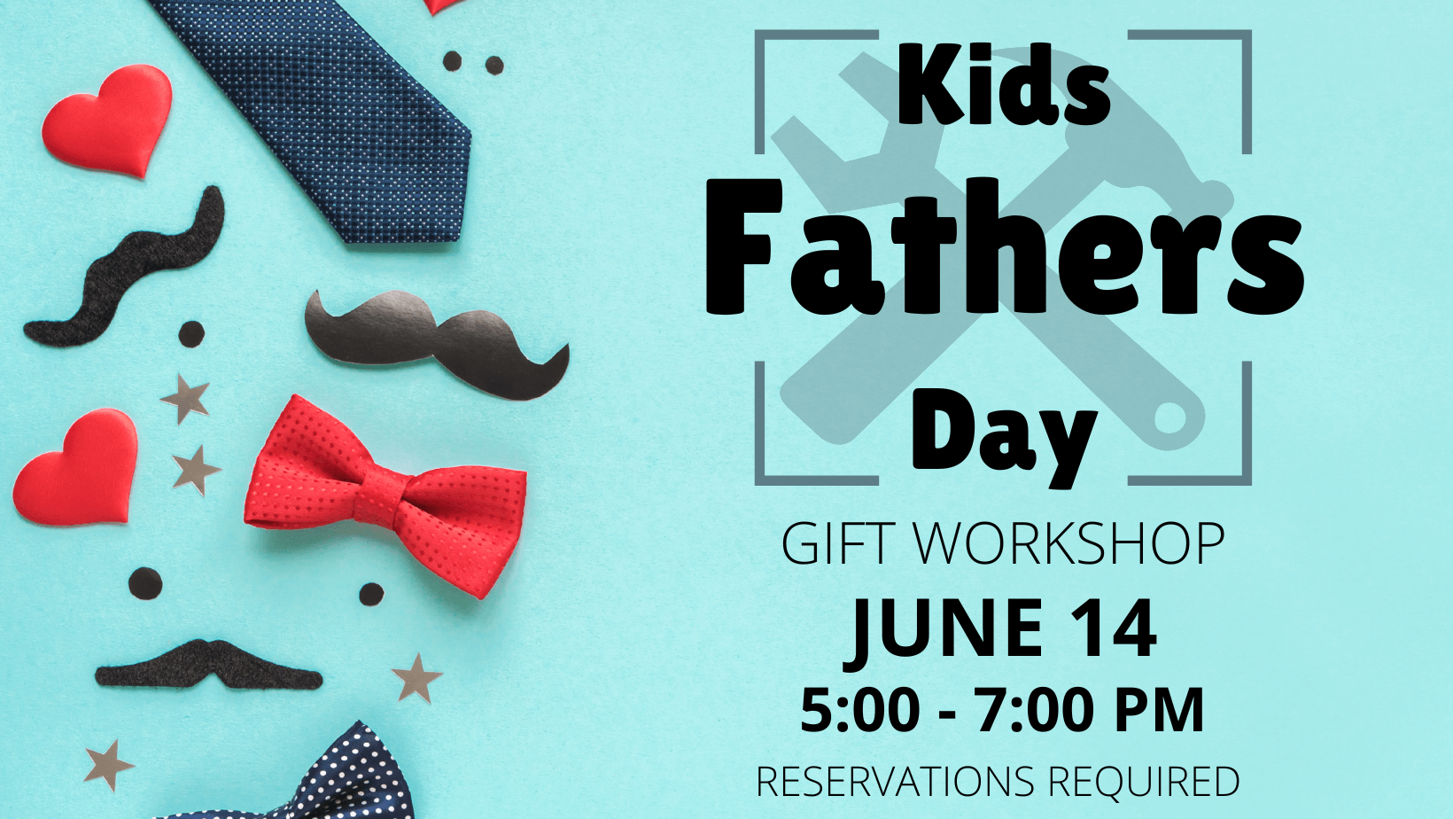 KIDS Father's Day Gift Workshop